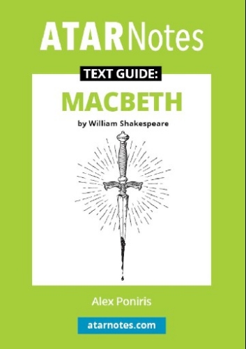 ATAR Notes Text Guide: Macbeth